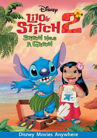 Lilo & Stitch 2: Stitch has a Glitch [VUDU, iTunes, OR Disney - HD]