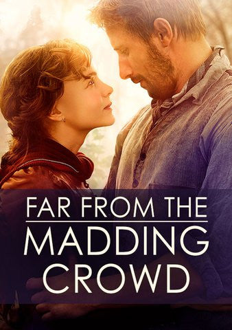 Far From the Madding Crowd [Ultraviolet OR iTunes - HDX]