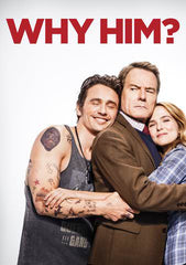 Why Him? [Ultraviolet OR iTunes - HDX]