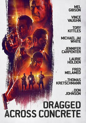 Dragged Across Concrete [VUDU or iTunes - HD]