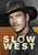 Slow West [Ultraviolet - SD]