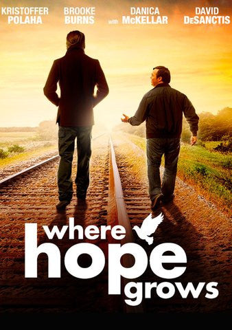 Where Hope Grows [Ultraviolet - SD]