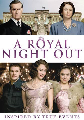 A Royal Night Out [Ultraviolet - HD]