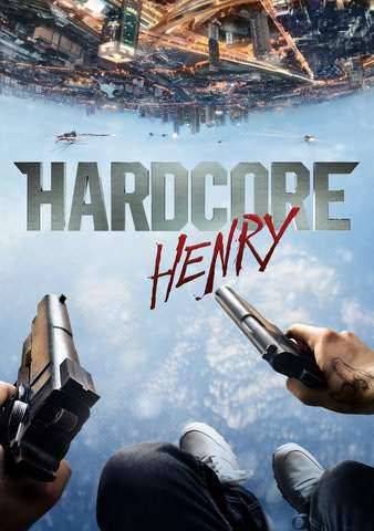Hardcore Henry [Ultraviolet - HD]