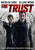 The Trust [Ultraviolet - SD]