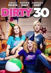 Dirty 30 [Ultraviolet - SD]