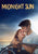 Midnight Sun [Ultraviolet - HD or iTunes - HD via MA]