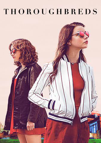 Thoroughbreds [Ultraviolet - HD or iTunes - HD via MA]