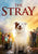 The Stray [Ultraviolet - HD or iTunes - HD via MA]