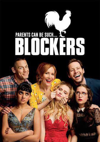 Blockers [VUDU - HD or iTunes - HD via MA]