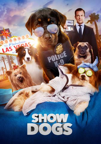 Show Dogs [Ultraviolet - HD or iTunes - HD via MA]