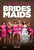 Bridesmaids [Ultraviolet - HD]