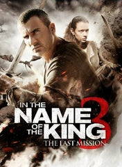 In the Name of the King 3: The Last Mission [Ultraviolet - HD]