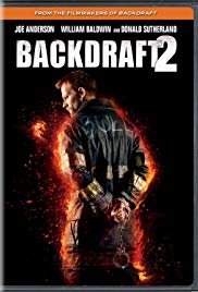 Backdraft 2 [VUDU - HD or iTunes - HD via MA]