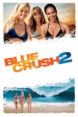 Blue Crush 2 [iTunes - SD]